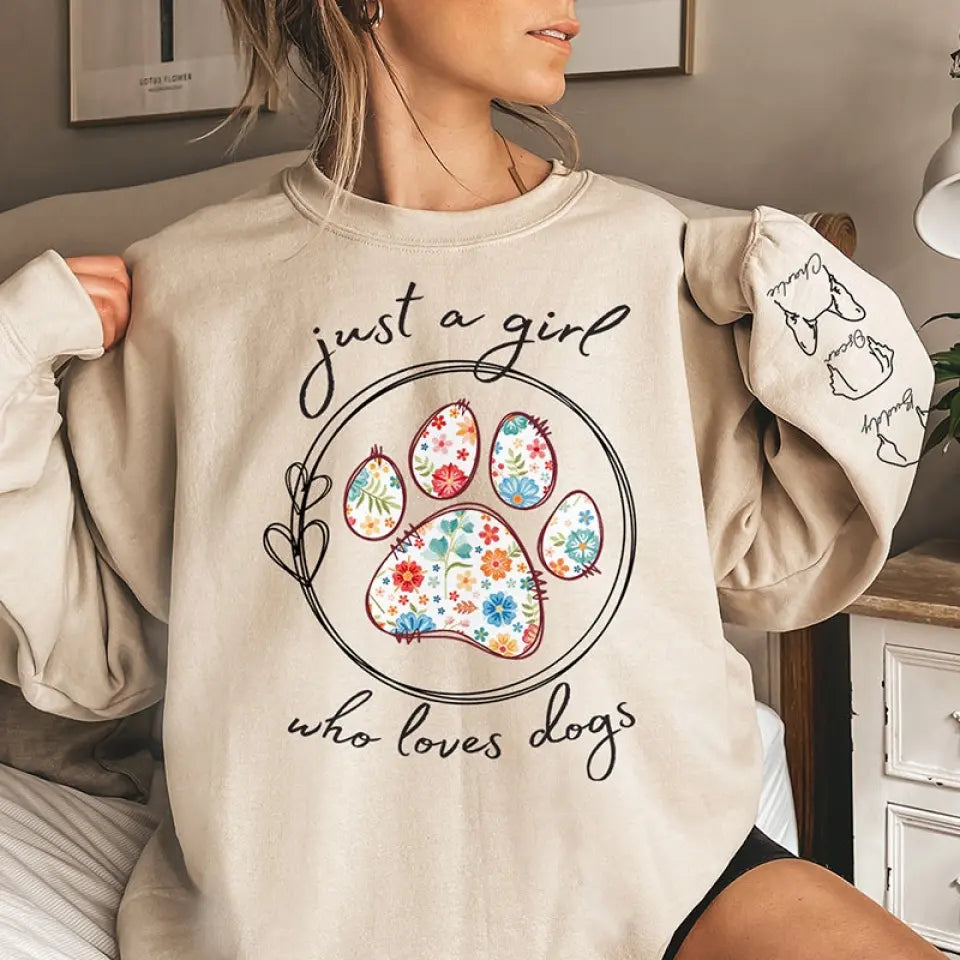 Just A Girl & Her Pets - Dog & Cat Personalized Custom Unisex Sweatshirt With Design On Sleeve - Gift For Pet Owners, Pet Lovers