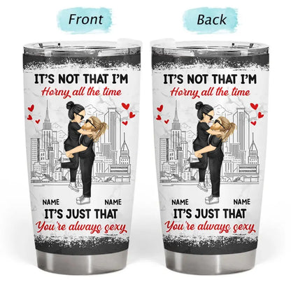 Cartoon Kissing It's Just You Always Sexy - Gift For Couples - Personalized Tumbler