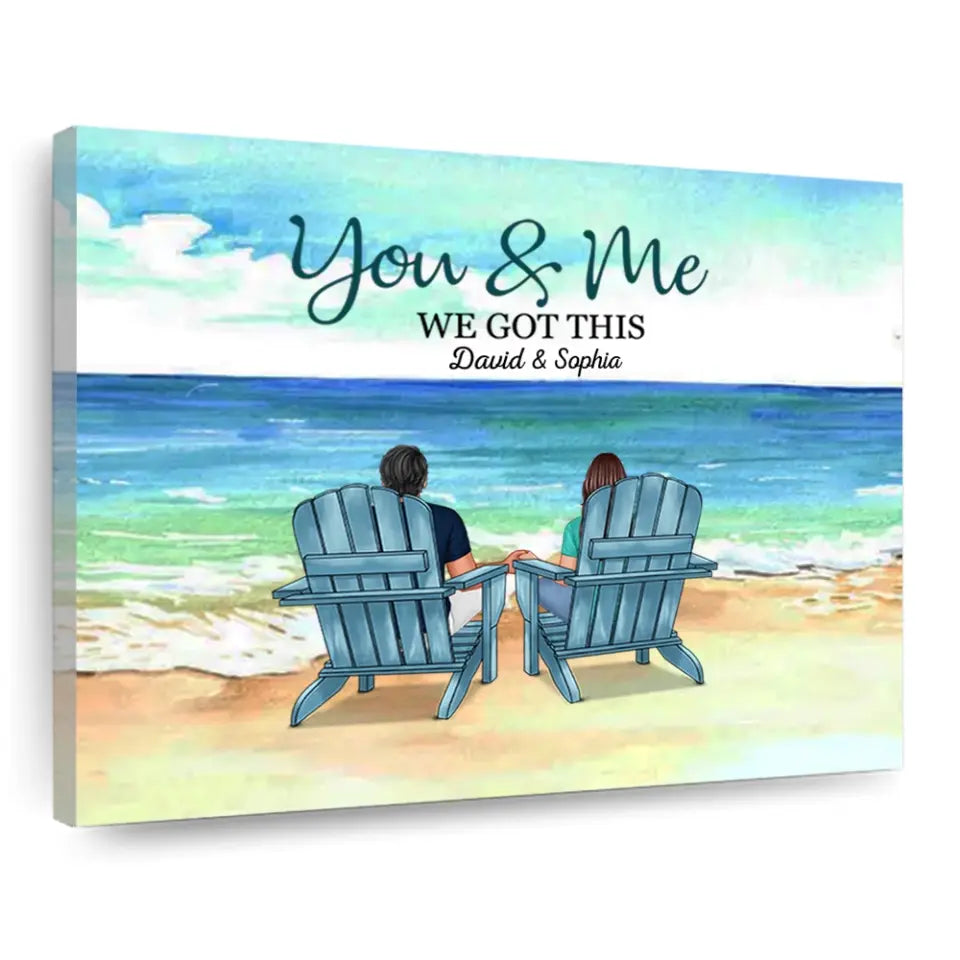 You&Me,We Got This - Personalized Back View Couple Sitting Beach Landscape Canvas,Gift For Couple