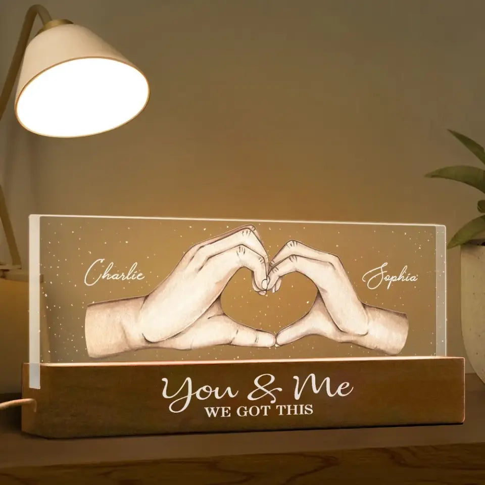 You Me We Got This Heart Hands Personalized Acrylic LED Night Light