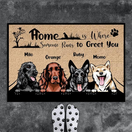 Home is Where Someone Runs to Greet You - Personalized Dog Door Mat