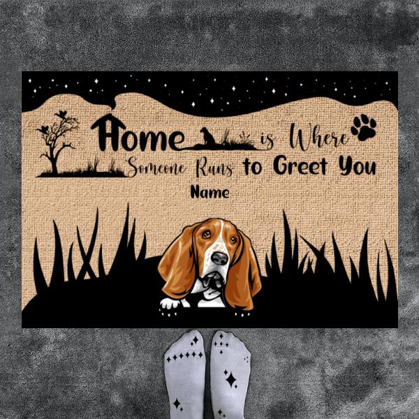 Home is Where Someone Runs to Greet You - Personalized Pet Door Mat