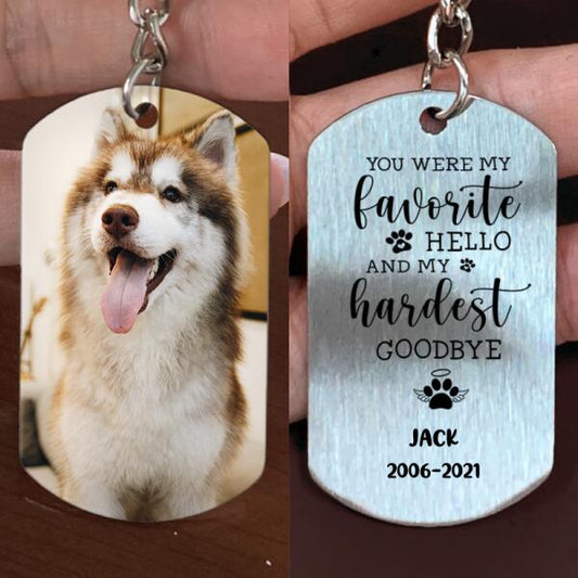 You Were My Favorite - Pet Dog Memorial Keychain