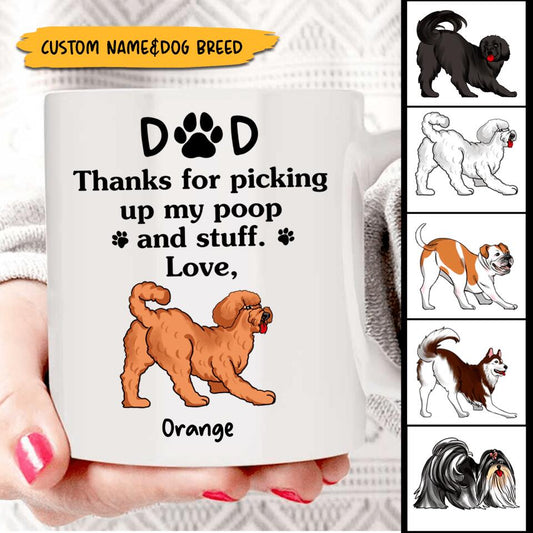 Thank For Picking Up Our Poop , Custom Mug For Dog Lovers, Personalized Gifts