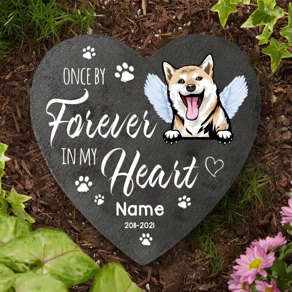 Once By My Side Forever In My Heart - Personalized Memorial Garden Stone - Memorial Gift For Dog Lovers