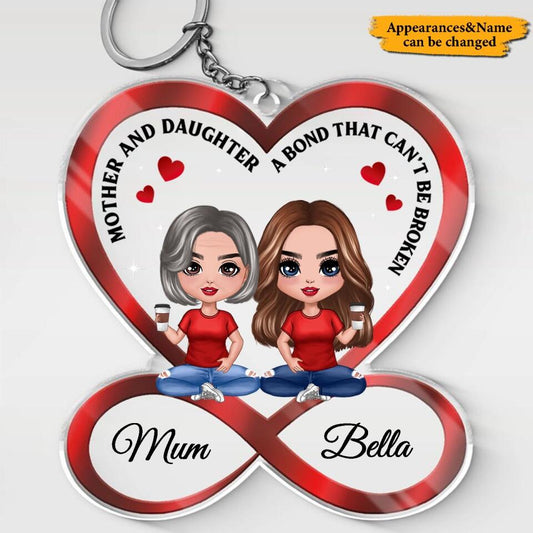 Doll Mother Daughter A Bond That Can‘t Be Broken Personalized Acrylic Keychain,Gift For Mom,Daughter