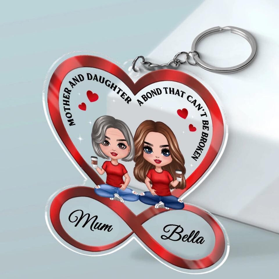 Doll Mother Daughter A Bond That Can‘t Be Broken Personalized Acrylic Keychain,Gift For Mom,Daughter