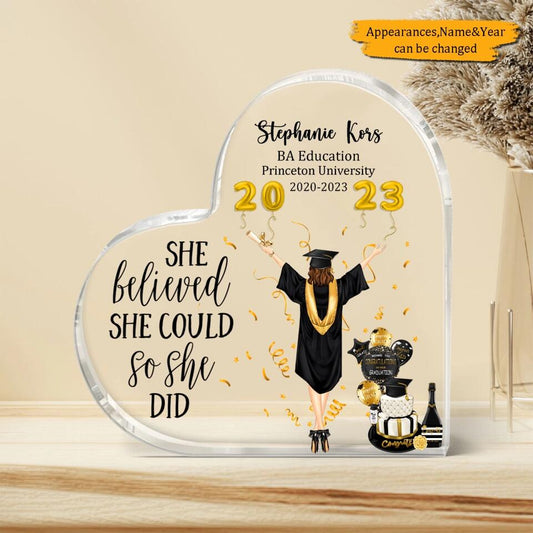 She Believed She Could So She Did - Personalized Heart Shaped Acrylic Plaque - Graduation