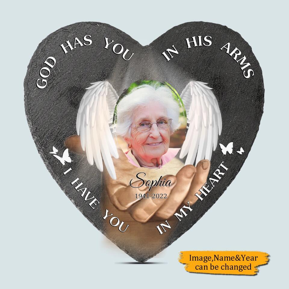 God Has You In His Arms I Have You In My Heart - 
 Personalized Heart Memorial Stone