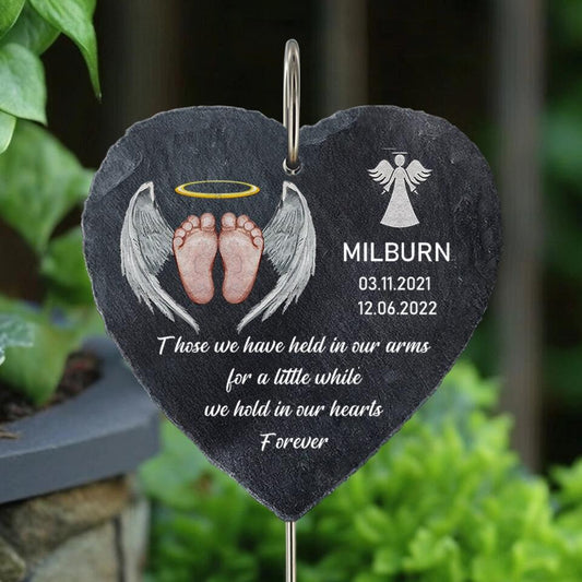 We Have Held In Our Arms For A Little While - Personalized Memorial Garden Slate & Hook - Memorial Gift, Sympathy Gift