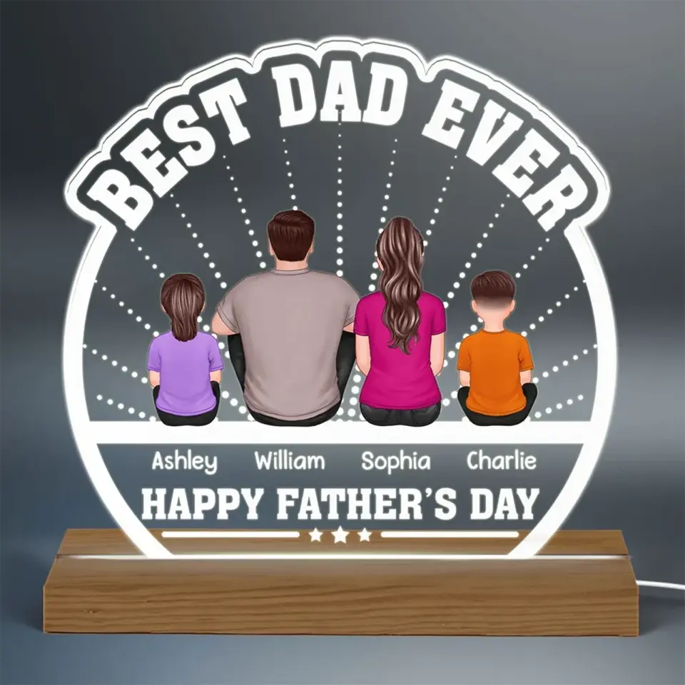 Best Dad Ever - Personalized 3D LED Light Wooden Base - Happy Father's Day