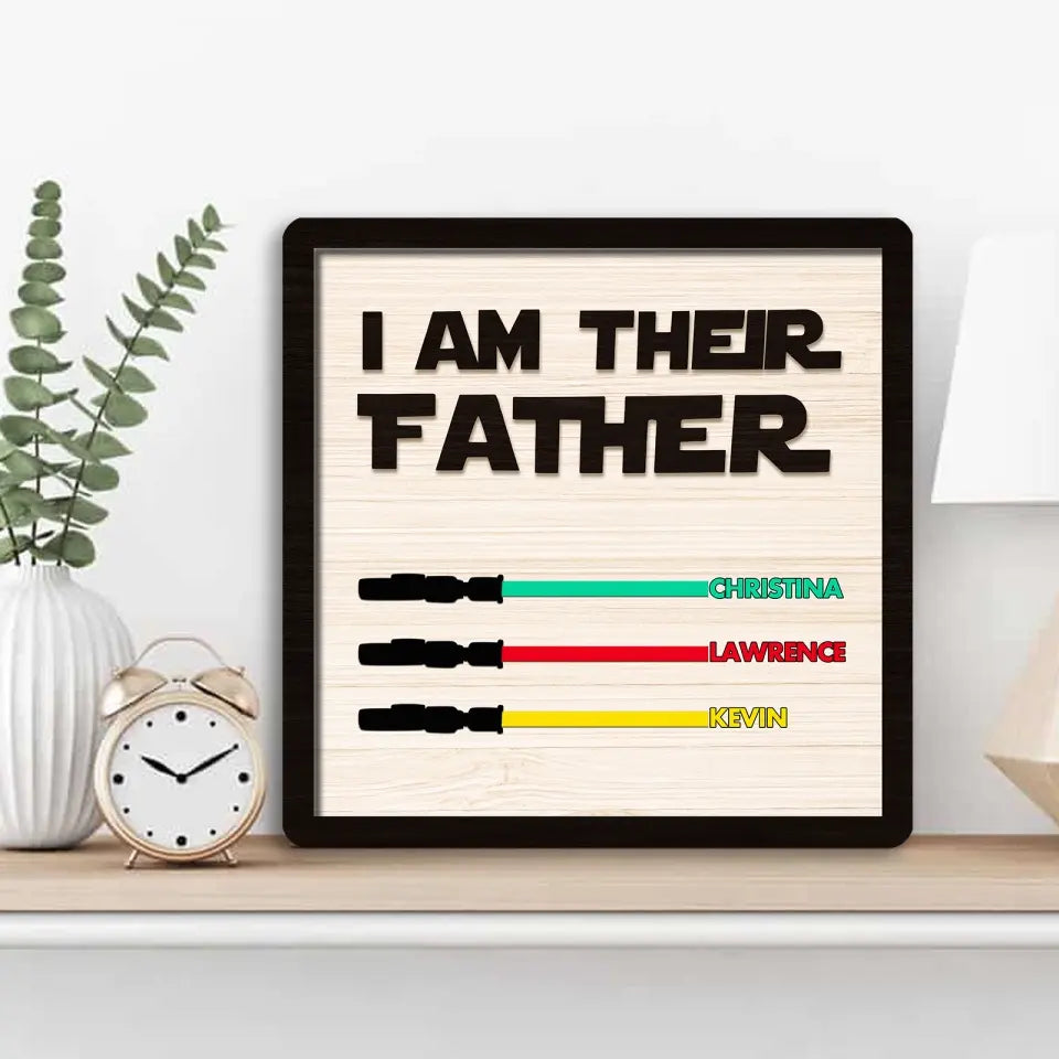 I Am Their Father - Personalized Father‘s Day Gift Custom Kids Name (Up to 10 Kids) Frame