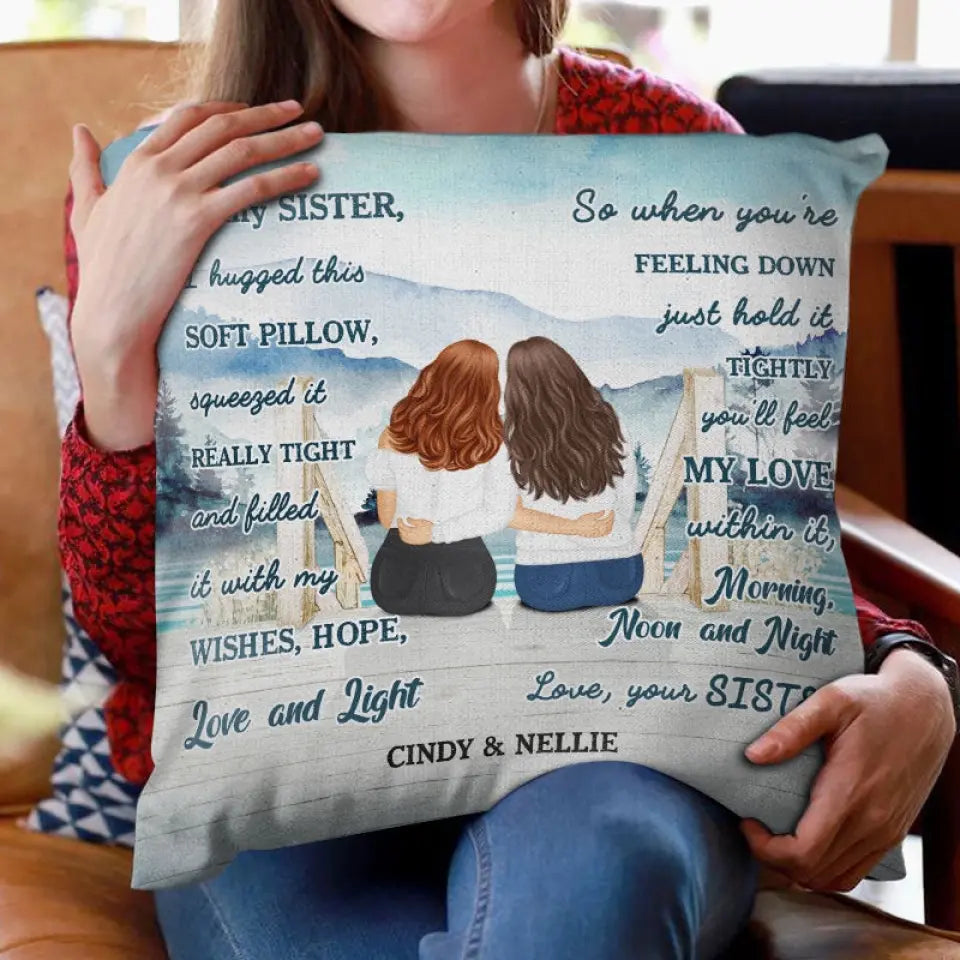 I Hugged This Soft Pillow Lake - Gift For Sisters - Personalized Custom Pillow