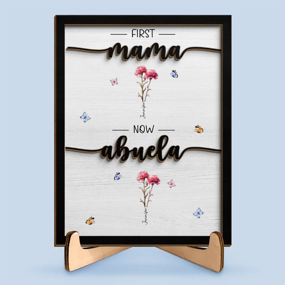 First Mom Now Grandma - Family Personalized Custom 2-Layered Wooden Plaque With Stand - House Warming Gift For Mom, Grandma