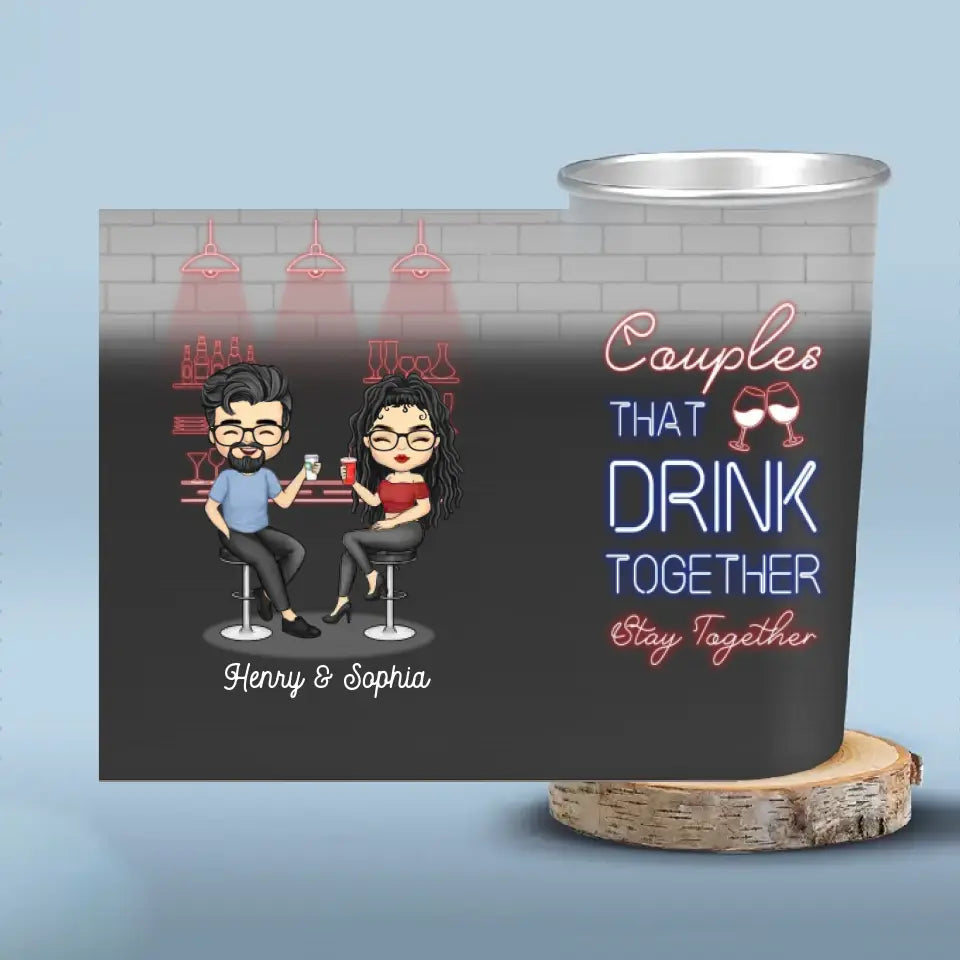 Couples That Drink Together - Couple Personalized Custom Aluminum Changing Color Cup - Gift For Husband Wife, Anniversary