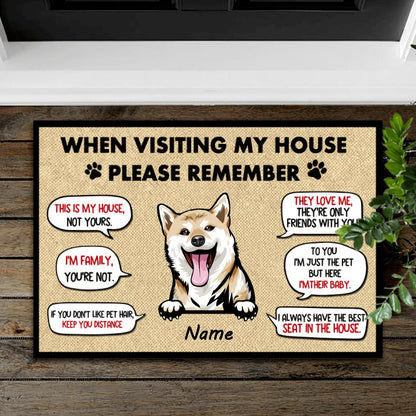 When Visiting Our House,Please Remember - Personalized Custom Gift For Dogs Lovers Decorative Door Mat