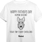 Happy Father‘s Day Human Servant Dog Head Outline Personalized Shirt