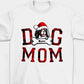 Personalized Dog Mom/Dad Christmas Gifts Custom Shirt