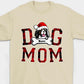 Personalized Dog Mom/Dad Christmas Gifts Custom Shirt