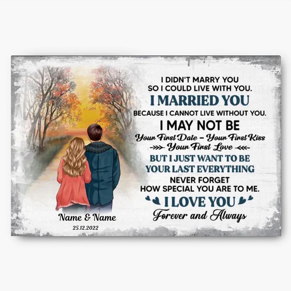 I Didn't Marry You - Personalized Couple Sunset Canvas,Family Gift For Couple