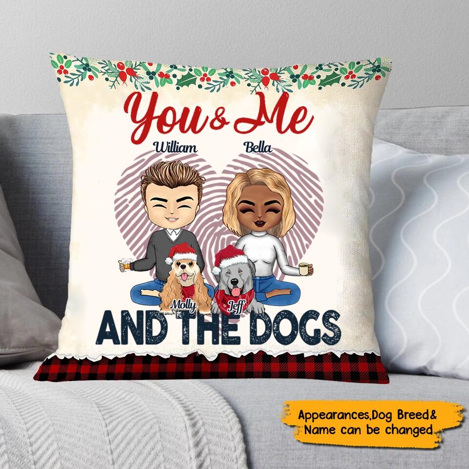 You & Me And The Dog - Personalized Couple And Dog Pillow Christmas - Gift For Couple, Husband Wife