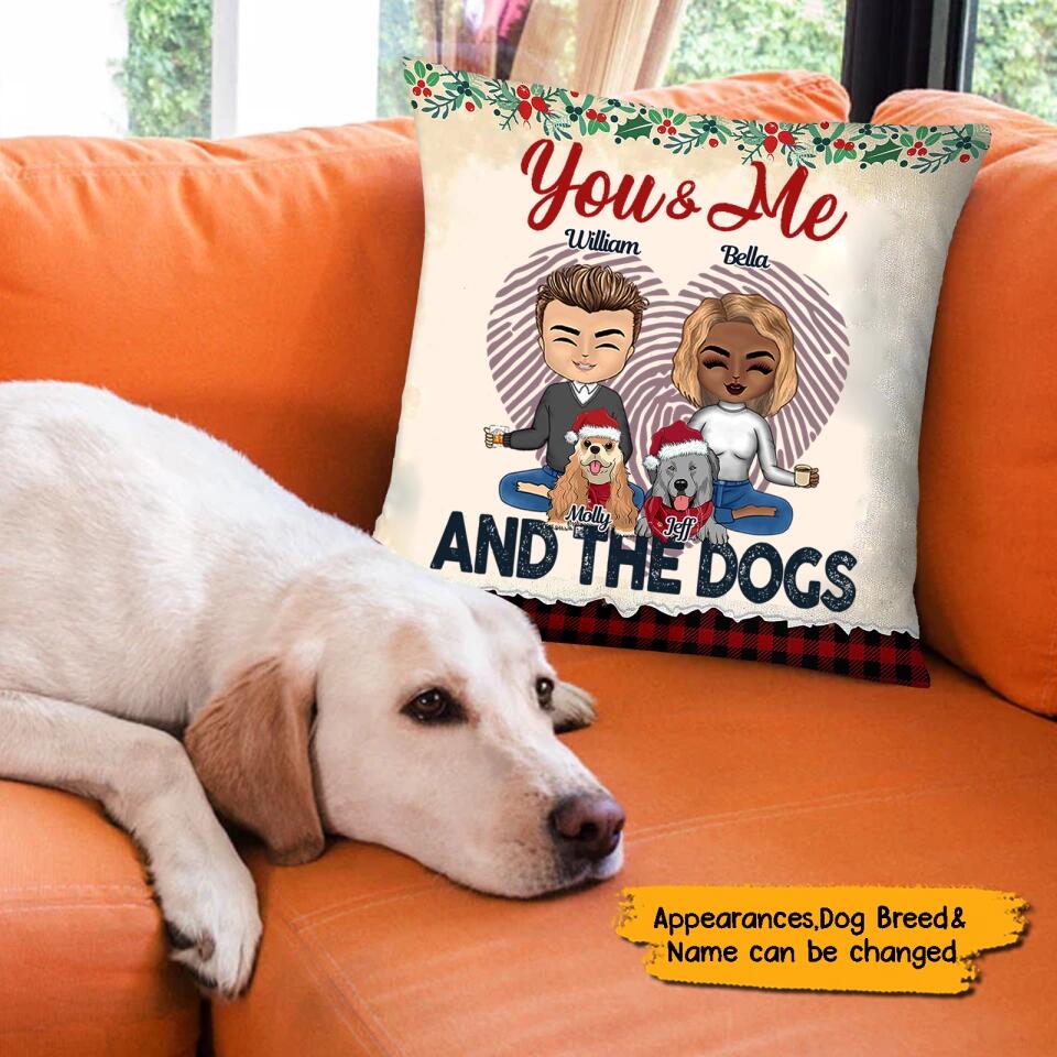 You & Me And The Dog - Personalized Couple And Dog Pillow Christmas - Gift For Couple, Husband Wife