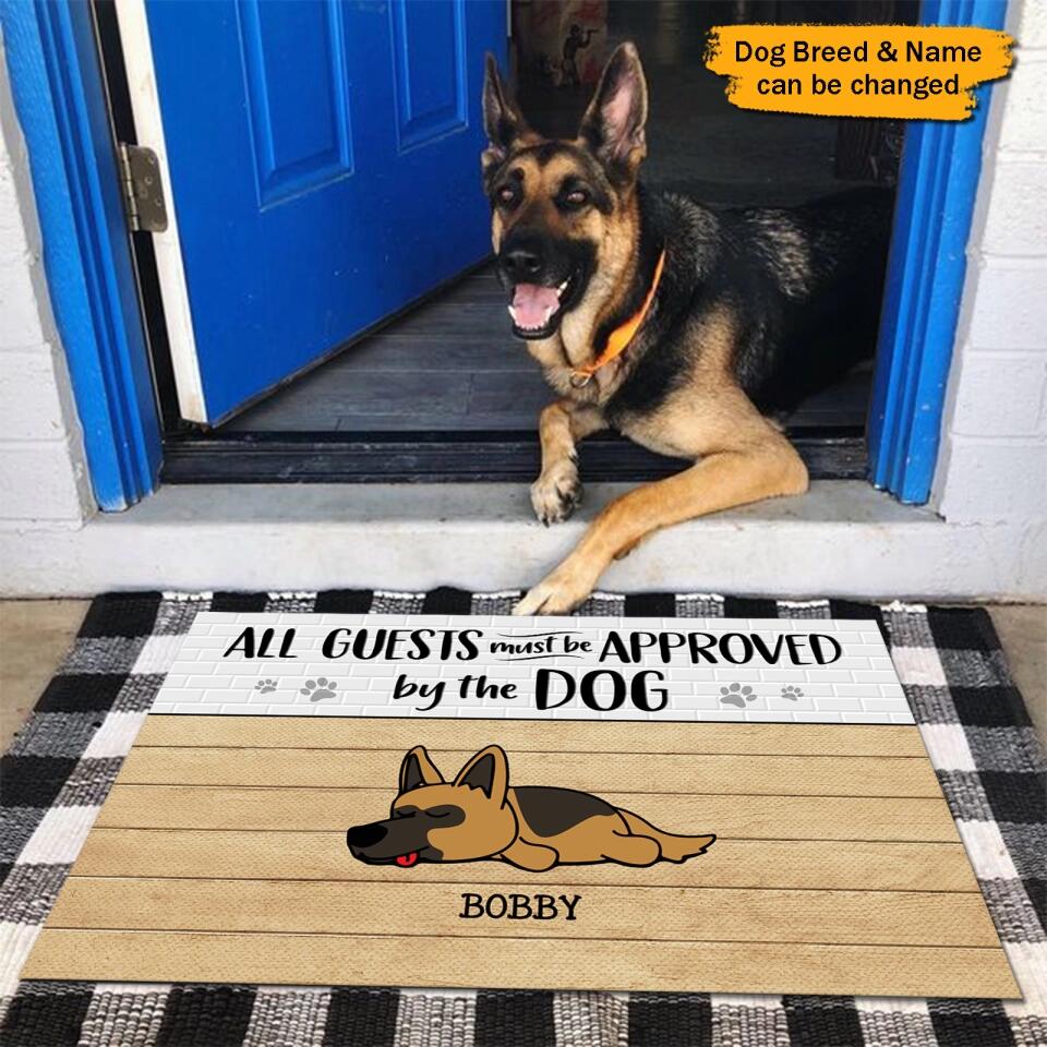 All Guests Must Be Approved By Dog - Personalized Door mat, Gift For Dog Lovers