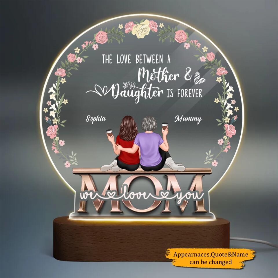 The Love Between Mother & Daughters - Family Personalized Custom Snow Globe Shaped 3D LED Light - Birthday Gift For Mom From Daughter