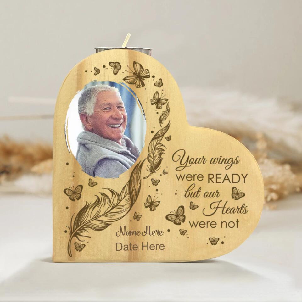 Your Wings were Ready But Our Hearts were Not - Personalized Memorial Candle Holder Heart-shaped Wooden