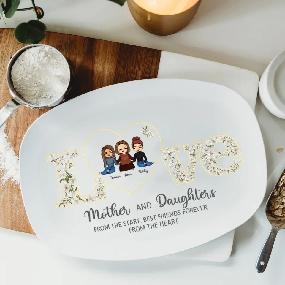 Mom Daughters - Mother's Day Gift - Family Personalized Custom Platter - Gift For Mom