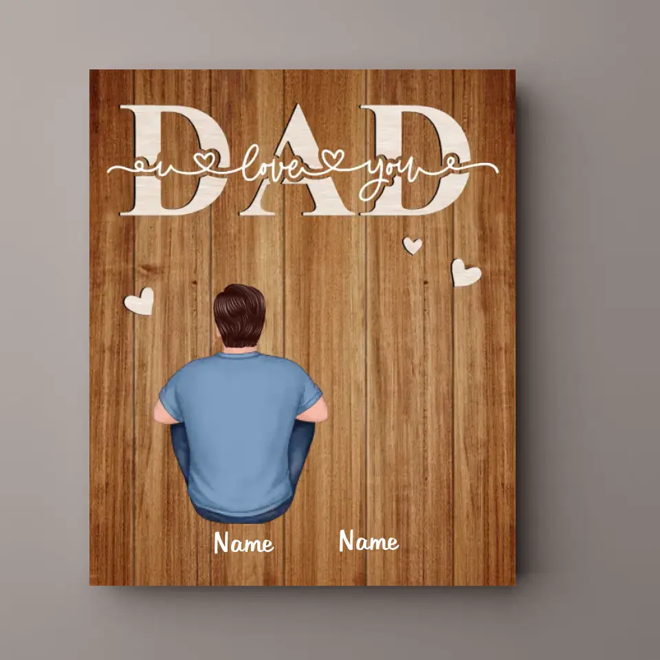 Dad We Love You Back View Gift For Daddy Family Personalized Wrapped Canvas, Father's Day Gift